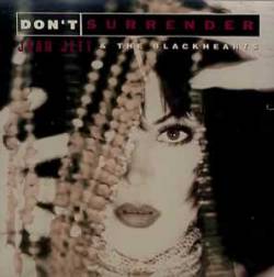 Joan Jett and the Blackhearts : Don't Surrender